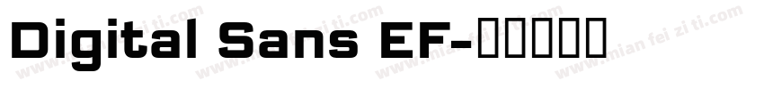 Digital Sans EF字体转换